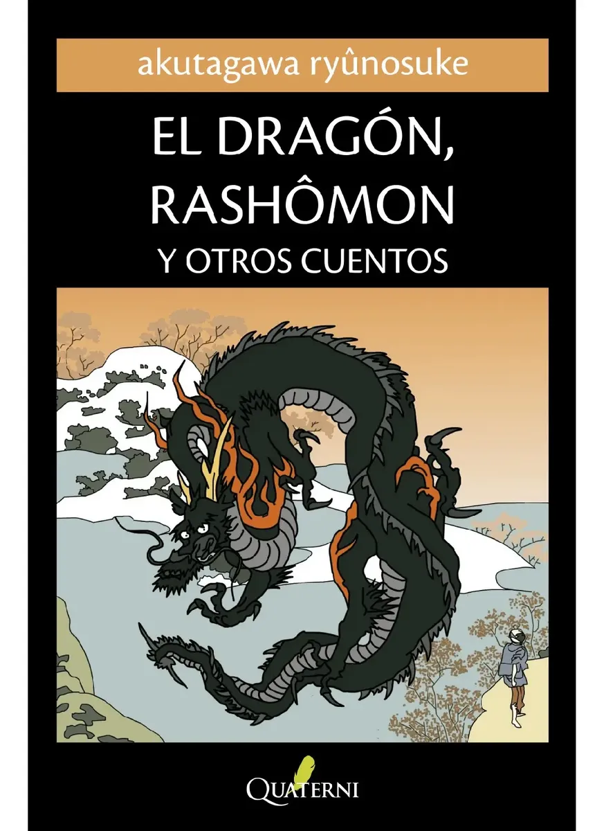 El Dragon Rashomon Y Otros Cuentos